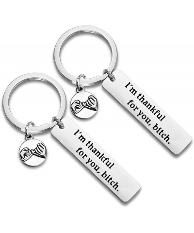 2PACK Best Friend Keychain Thank You Gift I am Thankful for You Bitch Thankful for You Bitch $9.66 Pendants