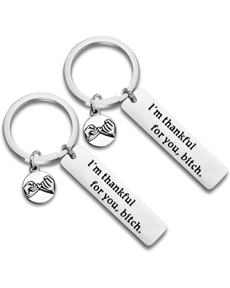 2PACK Best Friend Keychain Thank You Gift I am Thankful for You Bitch Thankful for You Bitch $9.66 Pendants