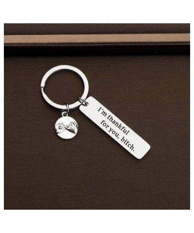 2PACK Best Friend Keychain Thank You Gift I am Thankful for You Bitch Thankful for You Bitch $9.66 Pendants